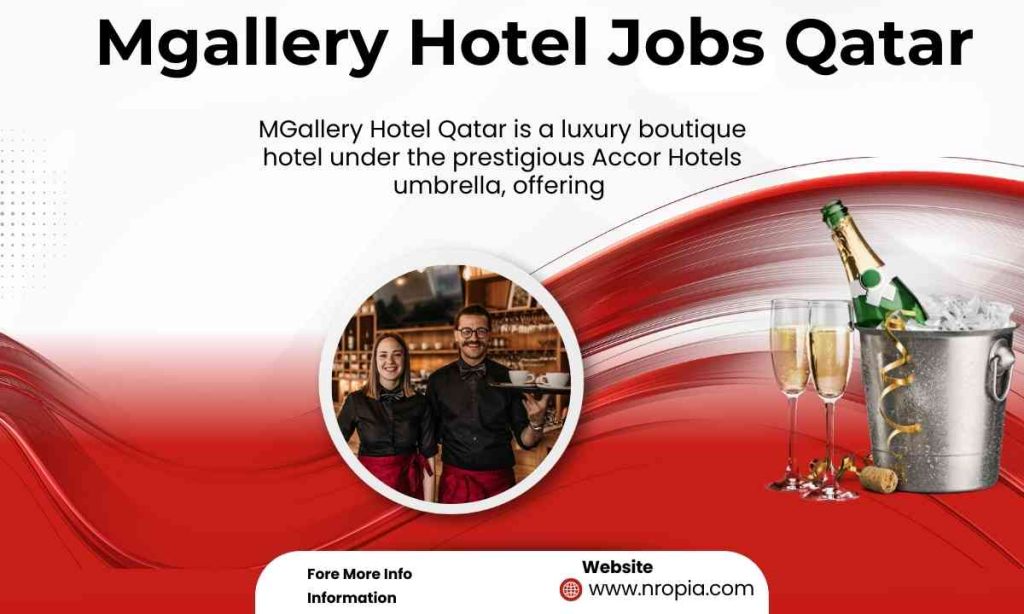 Mgallery Hotel Jobs Qatar
