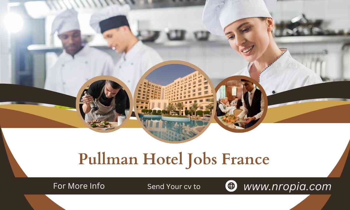 Pullman Hotel Jobs France