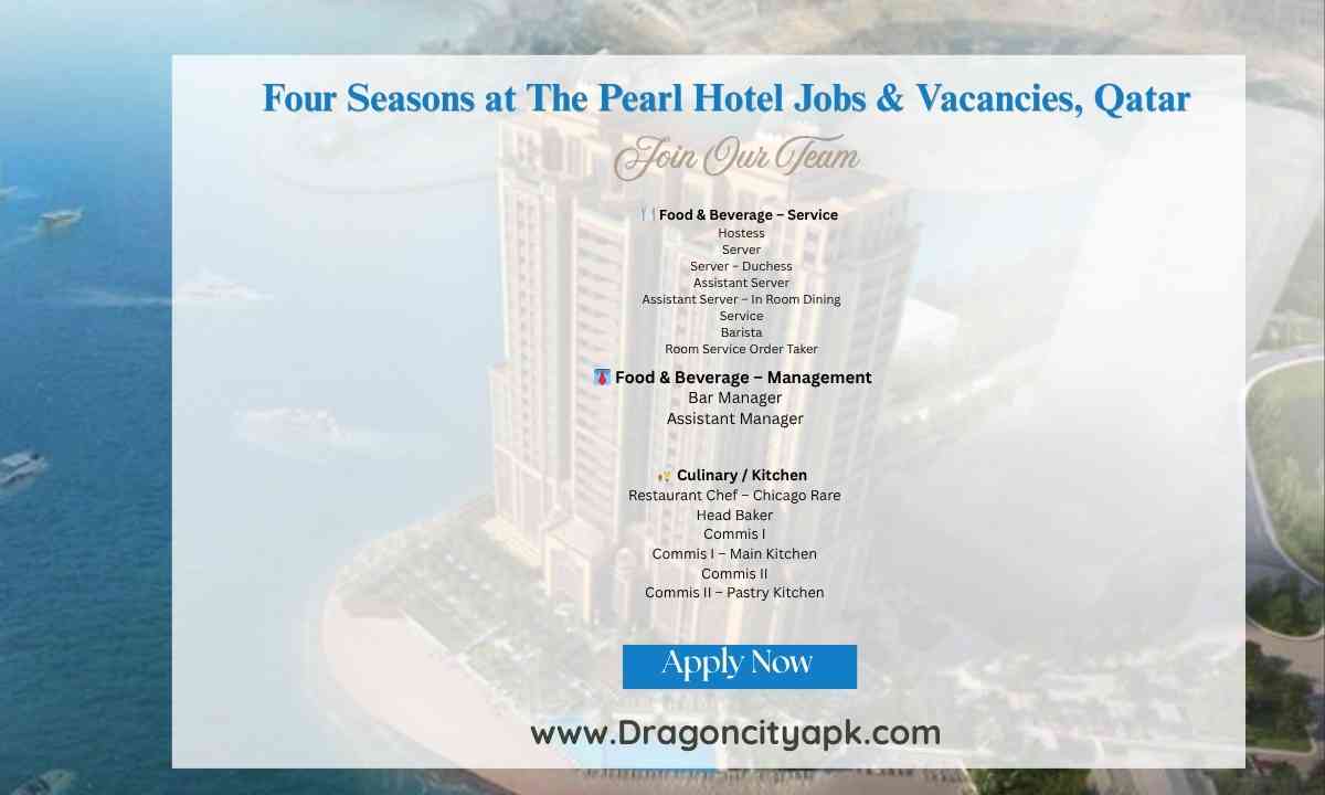 Four Seasons at The Pearl Hotel Jobs & Vacancies, Qatar