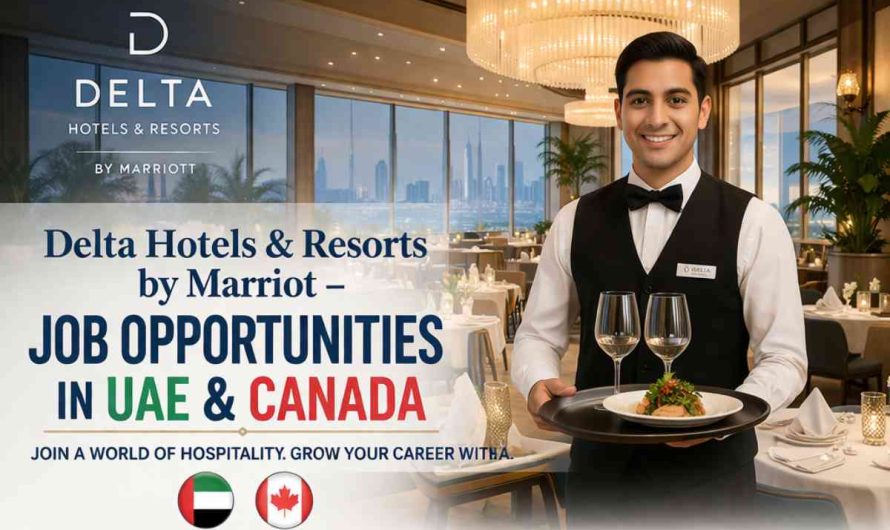 Delta Hotels & Resorts by Marriott – Job Opportunities in UAE & Canada