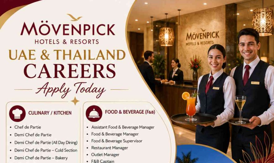Mövenpick Hotels & Resorts UAE & Thailand Careers – Apply Today