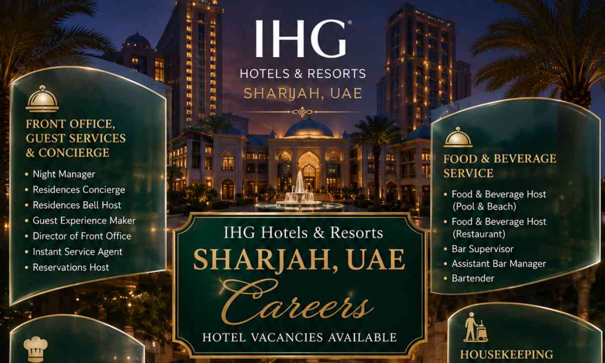 IHG Hotels & Resorts Sharjah, UAE Careers – Hotel Vacancies Available