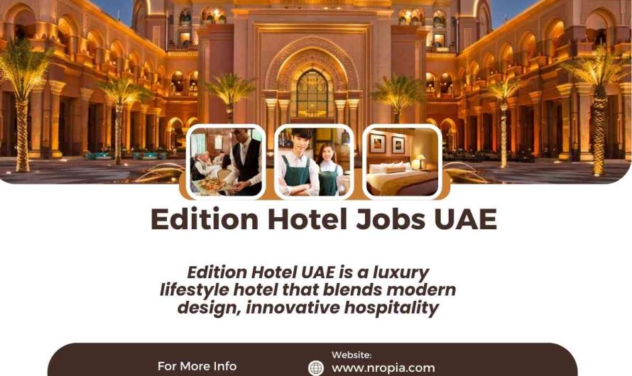 Edition Hotel Jobs UAE
