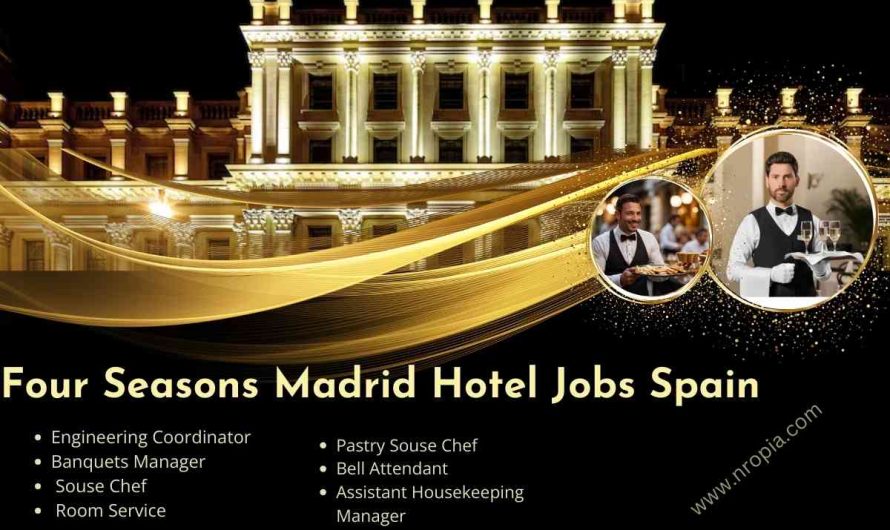 Four Seasons Madrid Hotel Jobs Spain
