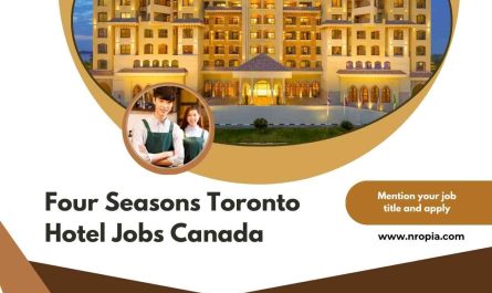 Four Seasons Toronto Hotel Jobs Canada