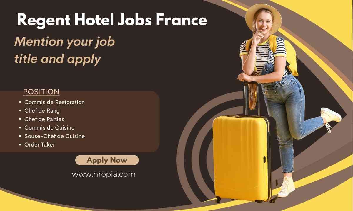 Regent Hotel Jobs France