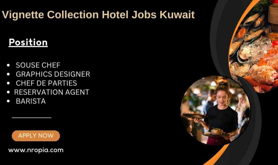 Vignette Collection Hotel Jobs Kuwait