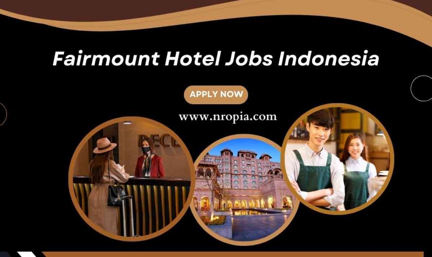 Fairmount Hotel Jobs Indonesia