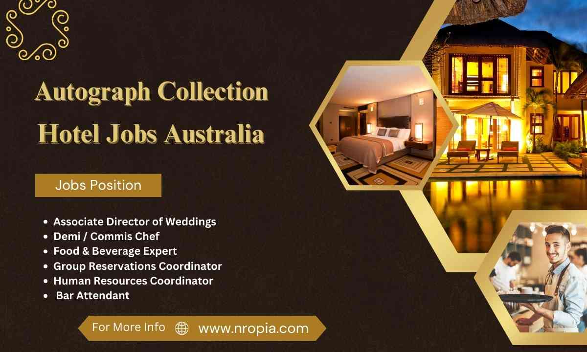 Autograph Collection Hotel Jobs Australia