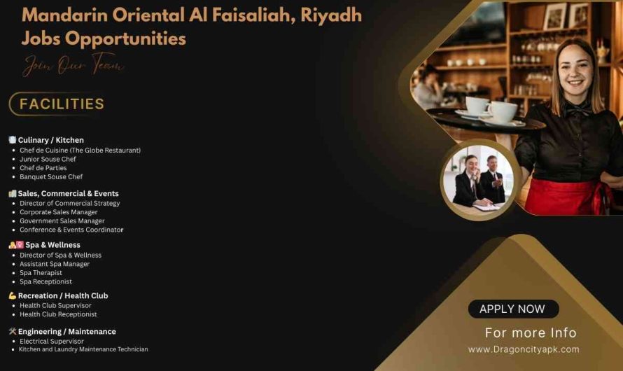 Mandarin Oriental Al Faisaliah, Riyadh Jobs Opportunities