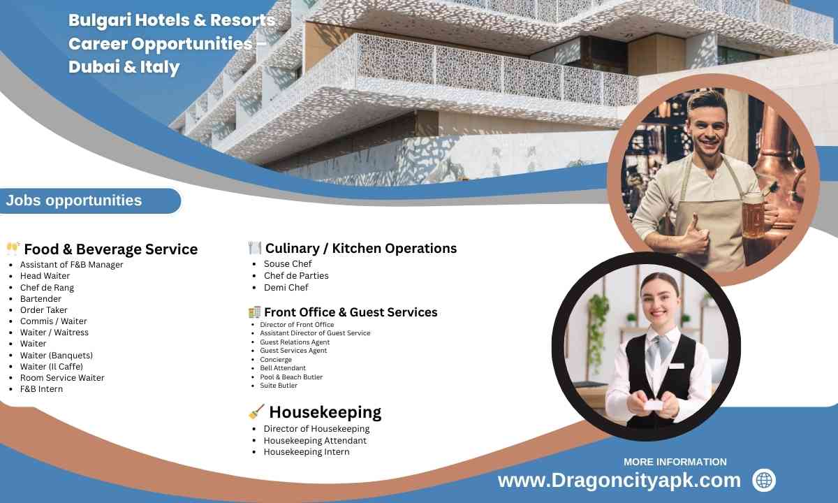 Bulgari Hotels and Resort jobs Dubai & Italy