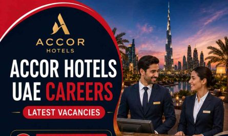 Accor Hotels UAE Careers – Latest Vacancies