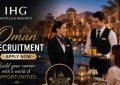 IHG Hotels & Resorts Oman Recruitment – Apply Now